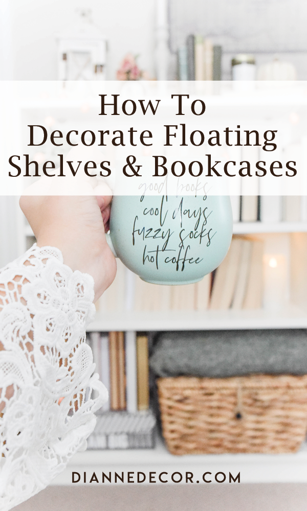 How to Decorate Floating Shelves and Bookcases