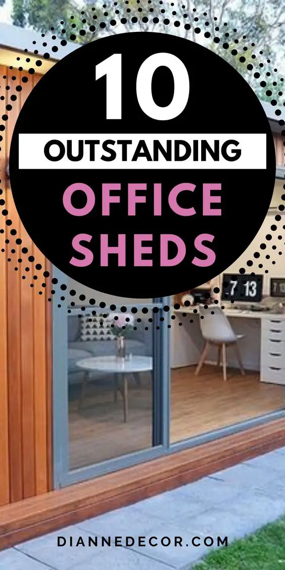 10 Outstanding Office Sheds