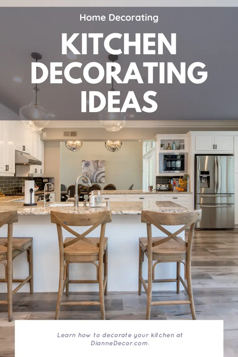Kitchen Decorating Decoded - How To Decorate Your Kitchen - DianneDecor.com