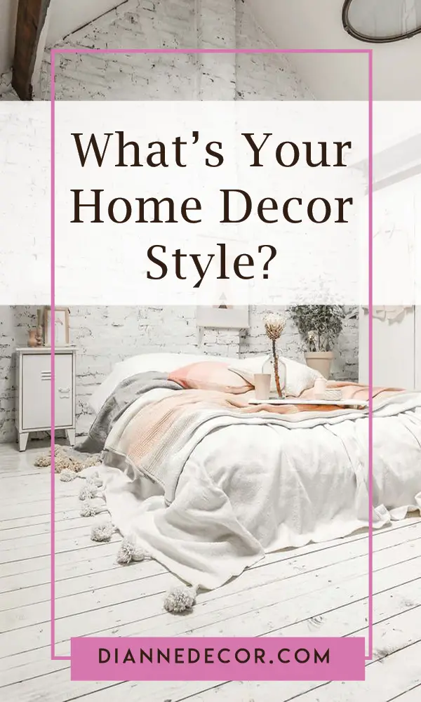 What's Your Home Decor Style