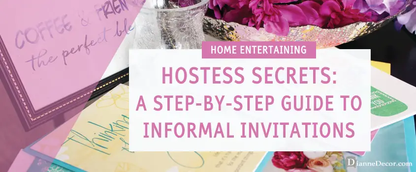 Hostess Secrets: A Step-by-Step Guide to Informal Invitations
