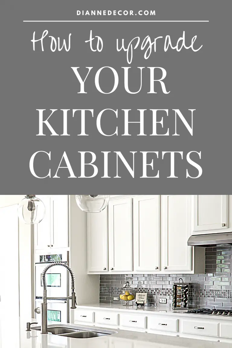 7 Kitchen Cabinet Upgrades and Money-Saving Tips - DianneDecor.com