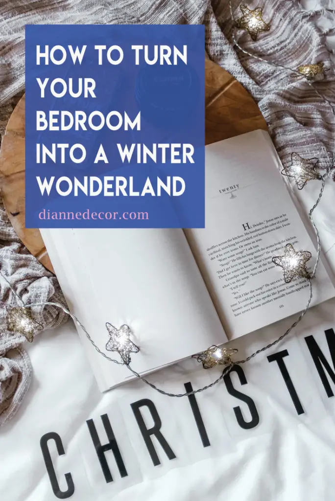 How to Turn Your Bedroom Into a Winter Wonderland