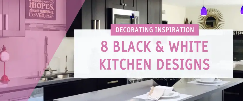 8 Ways to Design a Black and White Kitchen, by Dianne Decor, Dianne Decor