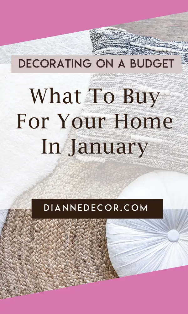 What To Buy For Your Home In January
