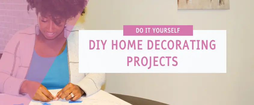 diy home decorating projects