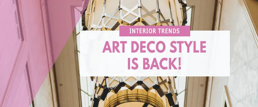 Art Deco Is Back Baby!