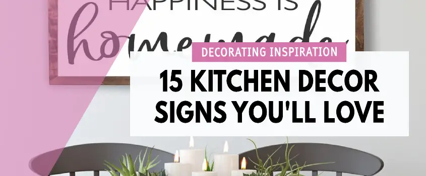 15 Kitchen Decor Signs You'll Love
