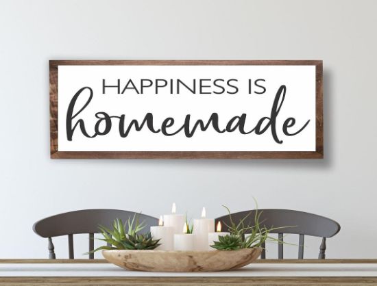 kitchen decor signs - Happiness is homemade sign