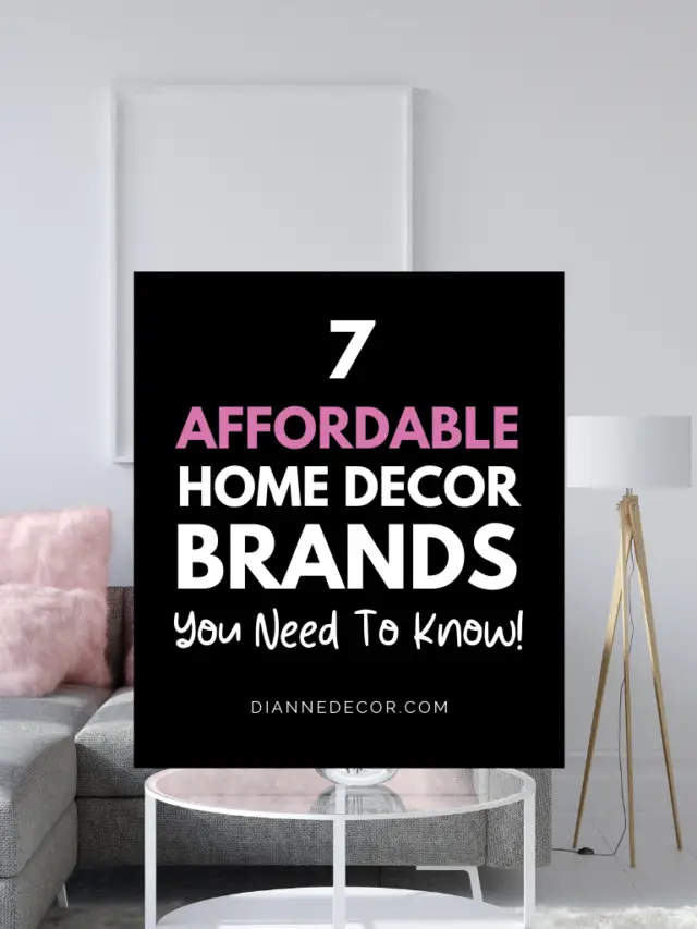 7 Affordable Home Decor Brands