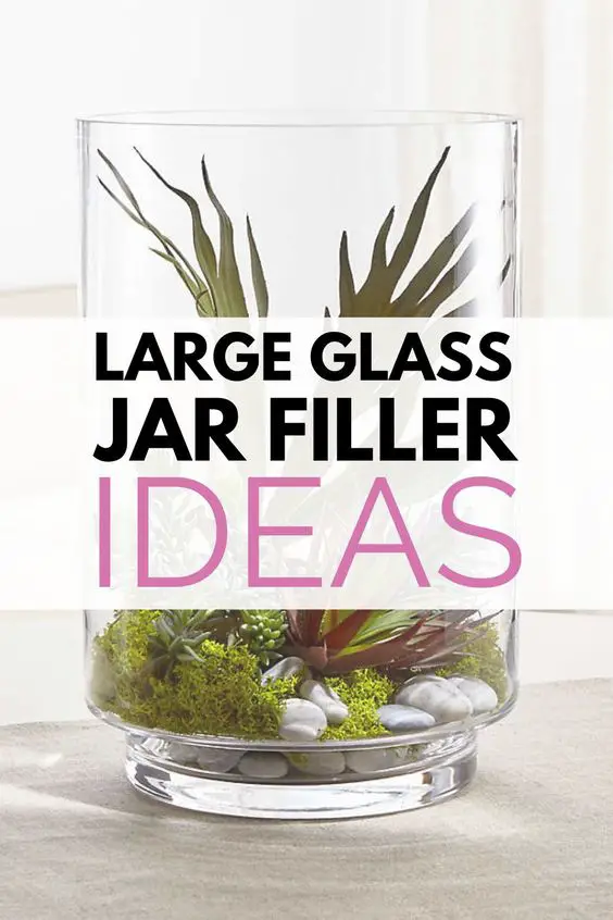 What To Put In Large Glass Jars For Decoration