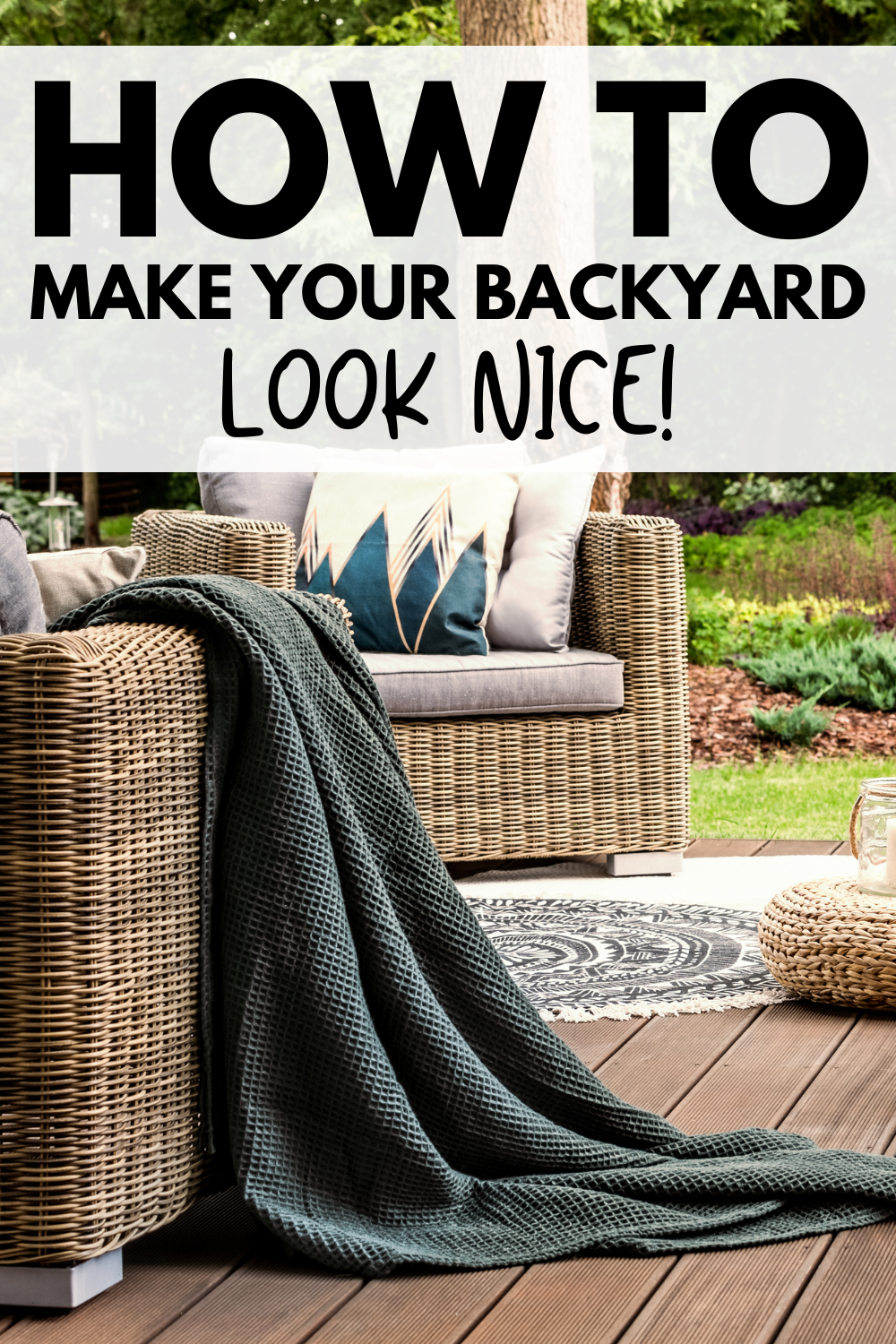 How To Make Your Backyard Look Nice