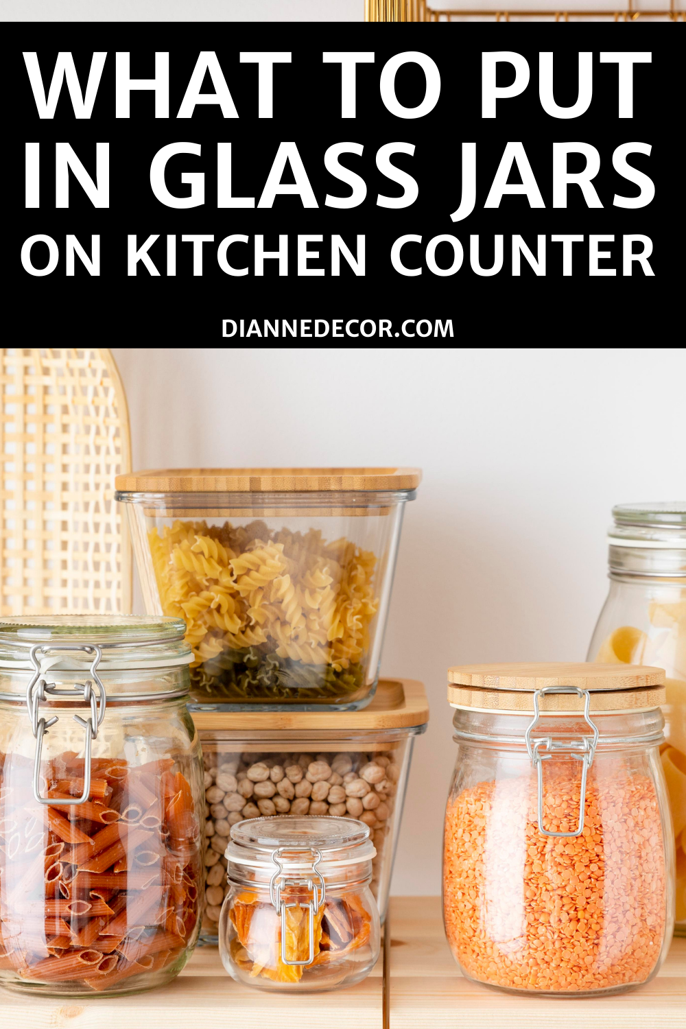 What To Put In Large Glass Jars On Your Kitchen Counter?